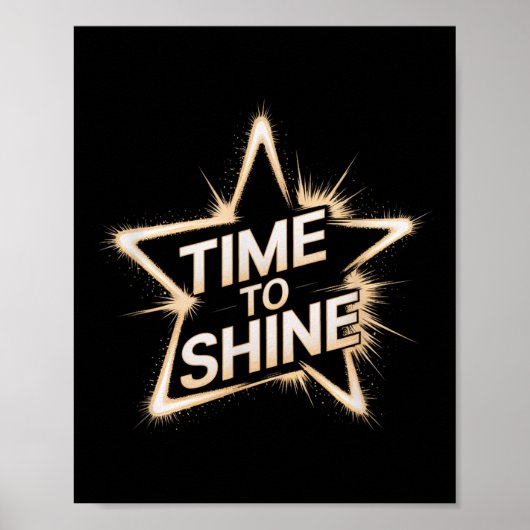 Time Women To Shine Motivational Star Men Kids  Poster (Vorne)