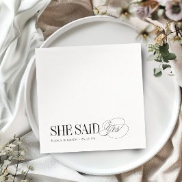 Timeless Typography She Said Yes Engagement Party Serviette