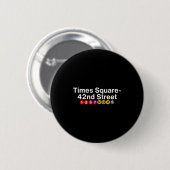 Times Square New York U-Bahn-Stationsschilder, Nyc Button (Vorne & Hinten)