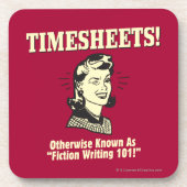 Timesheets: Fiktion Writing 101 Getränkeuntersetzer (Vorderseite)