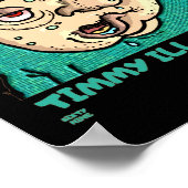 "TIMMY ILL FIGURE" lustig Poster (Ecke)