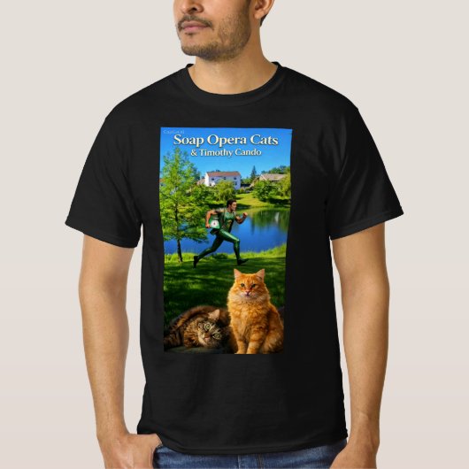 Timothy Cando & die Soap Opera Katzen T-Shirt (Vorderseite)