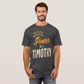 Timothy Personalisiert Name Birthday Gift T-Shirt (Vorne ganz)
