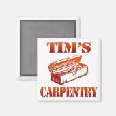 Tim's Carpentry Magnet (Vorderseite/Rückseite)