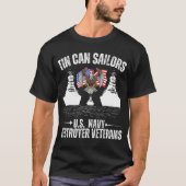 Tin Can Sailors U.S. Navy Rent Veterans Day T-Shirt (Vorderseite)