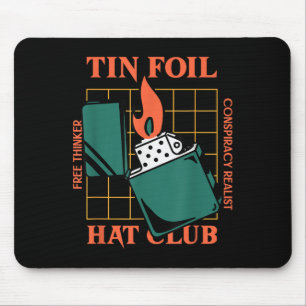 Tin Foil Hat Club - Free Thinker - Verschwörung Re Mousepad
