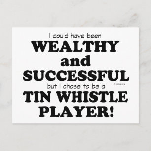 Tin Whistle Wohlhabend und erfolgreich Postkarte