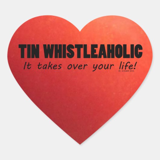 Tin Whistleaholic Life Heart Sticker (Vorderseite)