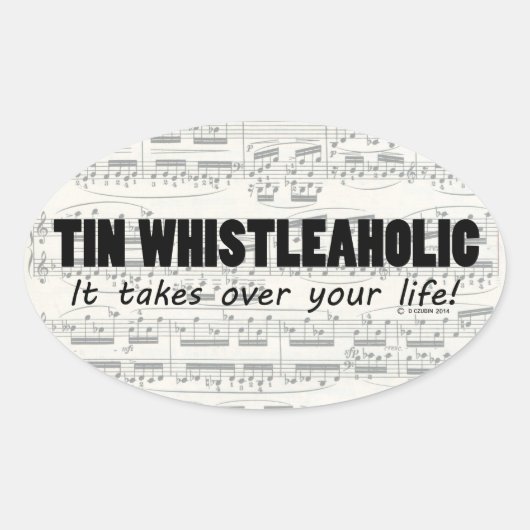 Tin Whistleaholic Life Oval Aufkleber (Vorderseite)