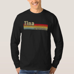 Tina Gift Name Personalisiert Geburtstag Funny Chr T-Shirt