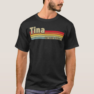 Tina Gift Name Personalisiert Geburtstag Funny Chr T-Shirt