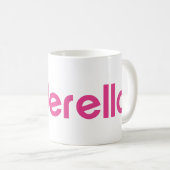 Tinderella, großer Text Kaffeetasse (VorderseiteRechts)
