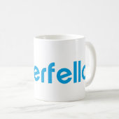 Tinderfella mit großem Text Kaffeetasse (VorderseiteRechts)
