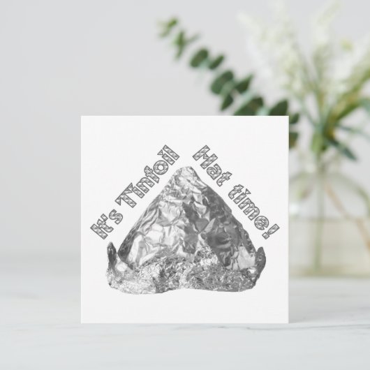 Tinfoil Hat Time Einladung (Stehend Vorderseite)