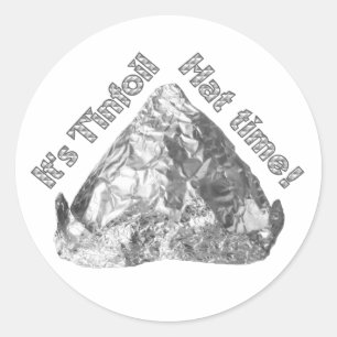 Tinfoil Hat Time Runder Aufkleber