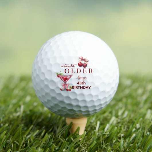 Tini Bit Older Cherry Martini 45. Geburtstagsgesch Golfball (Insitu T-Shirt)