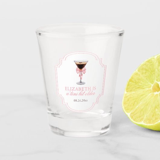 'Tini Bit Older Espresso Martini Coquette Geburtst Schnapsglas (Vorderseite)