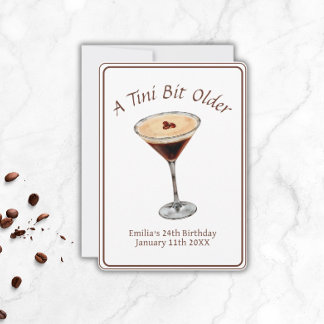 Tini Bit Older - Espresso Martini Thema Einladung