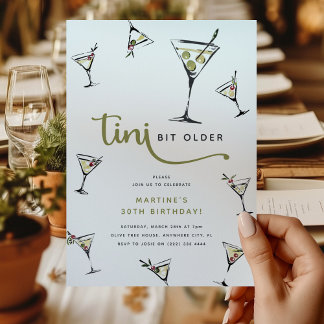 'Tini Bit Older' Martini Cocktail Erwachsene Gebur Einladung