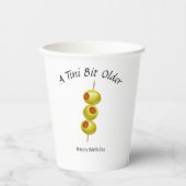 Tini Bit Older - Olive & Drink Thema Pappbecher (Vorderseite)