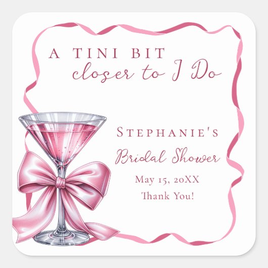 Tini etwas Naher tue ich Pink Martini Brautparty Quadratischer Aufkleber (Vorderseite)