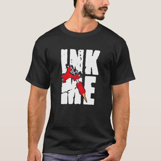 Tink Me Phantastisch entsetzt Tattoos Tattoo Gun M T-Shirt (Vorderseite)