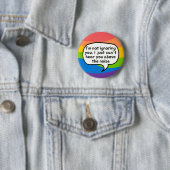 Tinnitus button, I'm not ignoring you above noise Button (Beispiel)