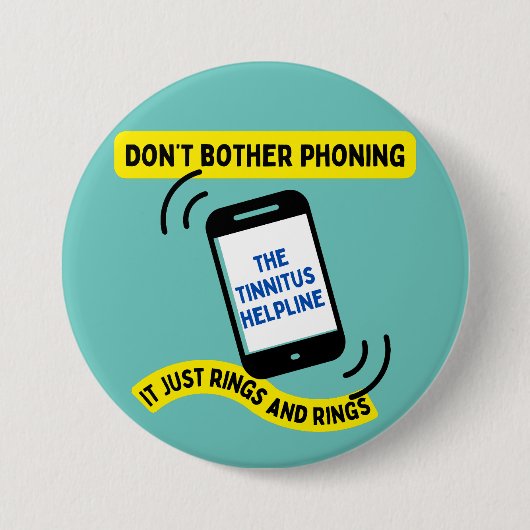 Tinnitus Witz Button Abzeichen Hörbehinderung Bewu (Vorderseite)