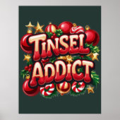 Tinsel Addict Fun Poster (Vorne)