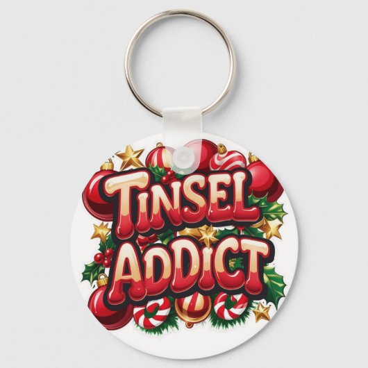 Tinsel Addict Fun Schlüsselanhänger (Vorderseite)