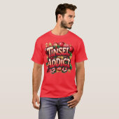 Tinsel Addict Fun T-Shirt (Vorne ganz)