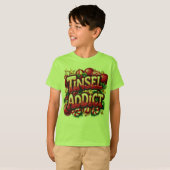 Tinsel Addict Fun T-Shirt (Vorne ganz)