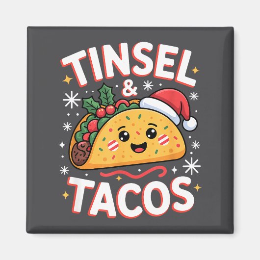 Tinsel And Tacos Cute Christmas Mexican Food Fun  Magnet (Vorne)