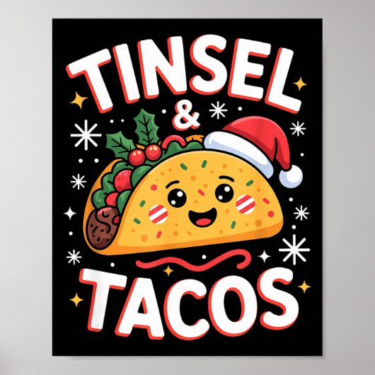 Tinsel And Tacos Cute Christmas Mexican Food Fun Poster (Vorne)