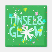 Tinsel & Glow Magnet (Vorne)