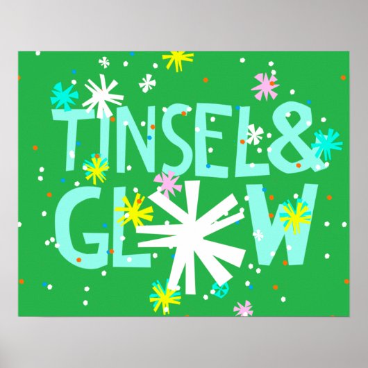 Tinsel & Glow Poster (Vorne)