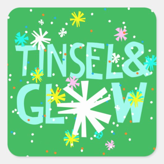 Tinsel & Glow Quadratischer Aufkleber (Vorderseite)
