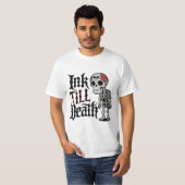 Tinte bis Tod T-Shirt (Vorne ganz)