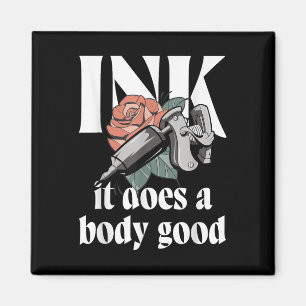 Tinte es macht einen Körper gute Tattoo-Rose Magnet