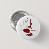 Tinte in meinen Adern Knopf Button (Vorne & Hinten)