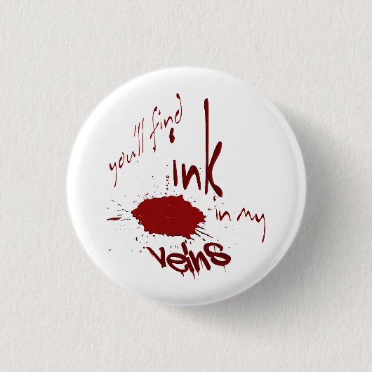 Tinte in meinen Adern Knopf Button (Vorderseite)