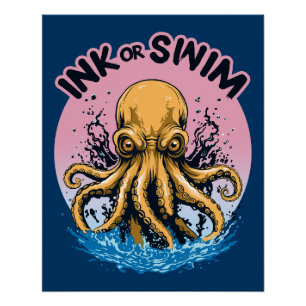 Tinte oder Swimming   Octopus Tattoo-Zitat Poster
