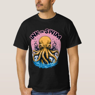 Tinte oder Swimming Octopus Tattoo-Zitat T-Shirt