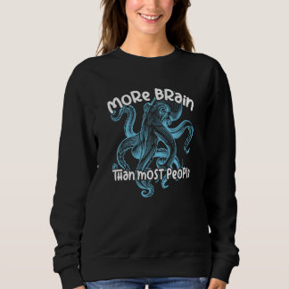 Tintenfisch und Sprüche für Kopffüßer-Fans Meeresw Sweatshirt
