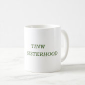 TINW SISTERHOOD-Tasse Kaffeetasse (VorderseiteRechts)