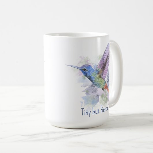 Tiny aber fierce Zitat Whimsical Rufous Hummingbir Kaffeetasse (VorderseiteRechts)