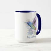 Tiny aber fierce Zitat Whimsical Rufous Hummingbir Tasse (VorderseiteRechts)