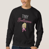 Tiny Ballerina Dancing Ballet   Sweatshirt (Vorderseite)