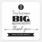 Tiny Business Big Appreciation packaging Logo Quadratischer Aufkleber (Vorderseite)