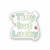 Tiny But Lucky Cute Baby Font St Patrick's Day Aufkleber (Vorderseite)
